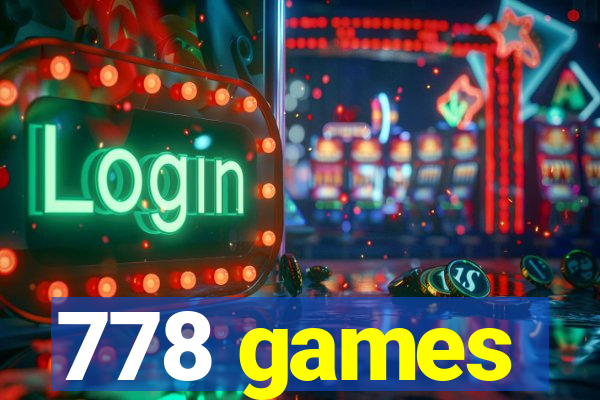 778 games